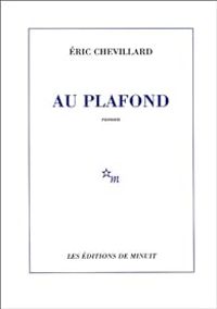 Ric Chevillard - Au plafond