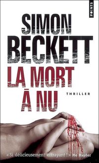 Couverture du livre La mort à nu - Simon Beckett