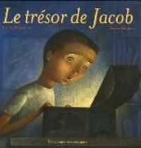 Lucie Papineau - Le trésor de Jacob