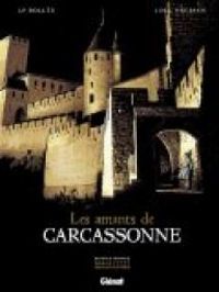 Laurent Frederic Bollee - Les amants de Carcassonne