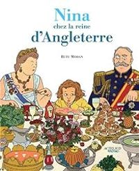 Rutu Modan - Rosie Pinhas Delpuech - Nina chez la reine d'Angleterre