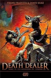 Couverture du livre Les assassins de l'ombre - Frank Frazetta - James Silke