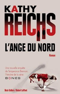 Kathy Reichs - L'Ange du Nord