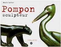 Couverture du livre Pompon sculpteur - Marie Sellier