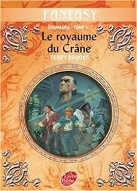 Terry Brooks - Le royaume du crâne