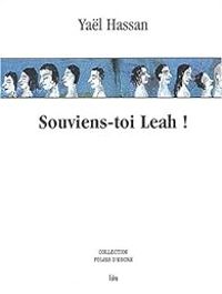 Couverture du livre Souviens-toi, Leah ! - Yal Hassan