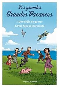 Couverture du livre Les grandes Grandes Vacances - Intégrale - Mile Bravo - Michel Leydier