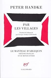 Couverture du livre Par les villages - Peter Handke