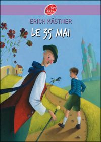 Couverture du livre Le 35 mai - Erich Kstner