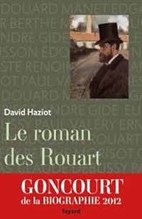 David Haziot - Le roman des Rouart