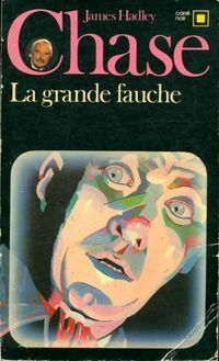 James Hadley Chase - La grande fauche