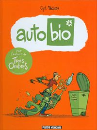 Couverture du livre Auto-bio - Cyril Pedrosa