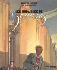 François Schuiten(Dessins) - Benoît Peeters(Scenario) - Les Murailles de Samaris