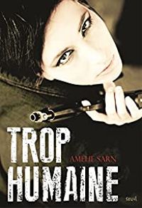 Couverture du livre Trop humaine - Amelie Sarn