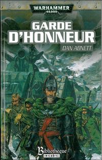 Dan Abnett - Garde d'Honneur