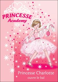 Vivian French - Sarah Gibb(Illustrations) - Princesse Academy 01 