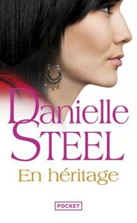 Danielle Steel - En héritage