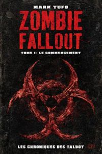 Mark Tufo - ZOMBIES FALLOUT T01