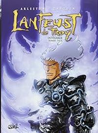 Christophe Arleston - Didier Tarquin - Lanfeust de Troy - Intégrale, tome 3 (7-8)