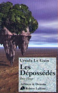 Couverture du livre Les dépossédés - Ursula K Le Guin