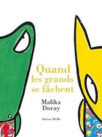 Malika Doray - Quand les grands se fâchent