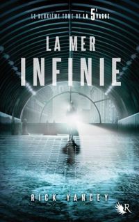 Rick Yancey - La mer infinie