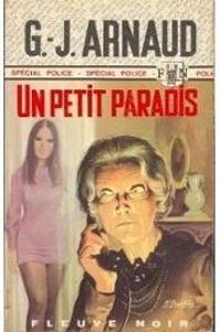 Georges Jean Arnaud - Un petit paradis