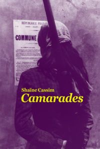 Shaïne Cassim - Camarades