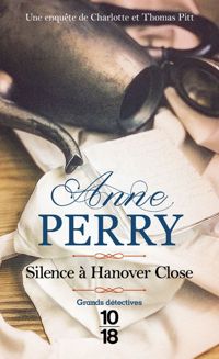 Anne Perry - Silence à Hanover Close