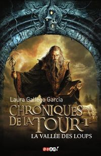 Couverture du livre La vallée des loups - Laura Gallego Garcia