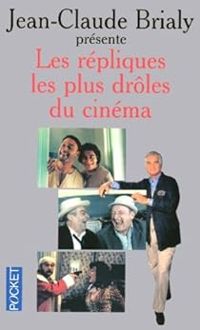 Jean Claude Brialy - Les répliques les plus drôles du cinéma