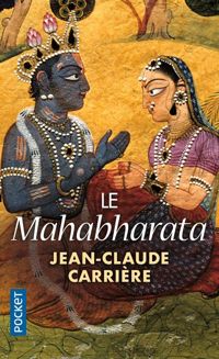 Couverture du livre Le Mahabharata - Jean Claude Carriere - Jean Marie Michaud