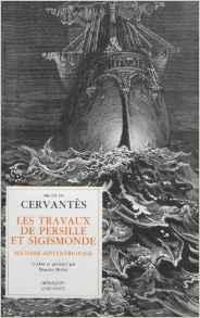 Couverture du livre Les Travaux de Persille et Sigismonde - Miguel De Cervantes