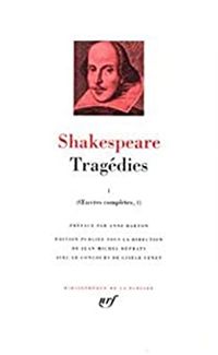 William Shakespeare - Shakespeare : Tragédies