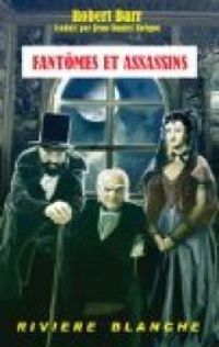 Couverture du livre Fantômes et Assassins - Robert Barr