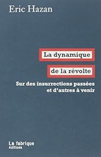 Ric Hazan - La dynamique de la révolte