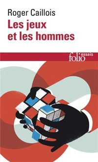 Couverture du livre Les jeux et les hommes: Le masque et le vertige - Roger Caillois