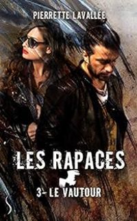 Pierrette Lavallee - Le vautour