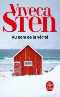 Viveca Sten - Au nom de la vérité