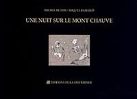 Michel Butor - Miquel Barcelo - Une nuit sur le mont Chauve