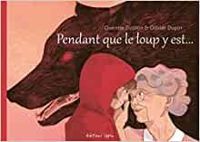 Quentin Zuttion - Pendant que le loup y est...