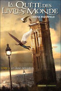 Carina Rozenfeld - Le livre des lieux