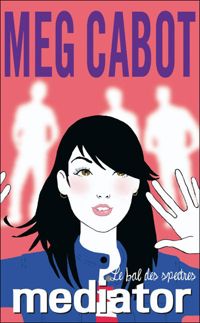 Meg Cabot - Le bal des spectres