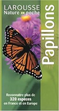  Larousse - Nature en poche : Papillons