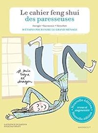 Laurence Dujardin - Soledad Bravi - Le cahier feng shui des paresseuses