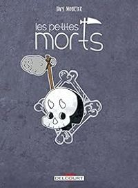 Couverture du livre Les petites mort s: Retour vers le fémur - Davy Mourier