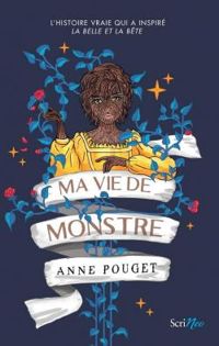 Anne Pouget - Ma vie de monstre