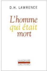 Couverture du livre L'HOMME QUI ETAIT MORT - Dh Lawrence