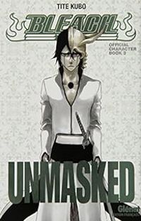 Taito Kubo - Bleach - Unmasked