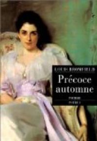 Couverture du livre Précoce automne - Louis Bromfield